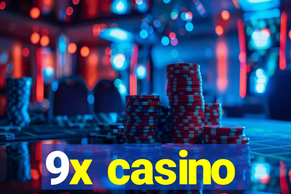 9x casino